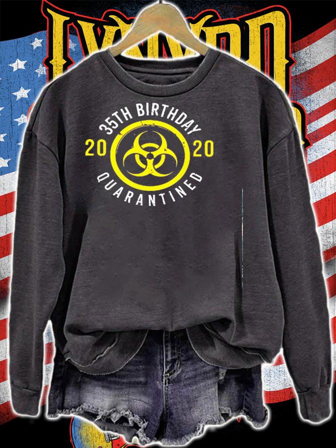 35Th Birthday 2020 Quarantined t-shirt sweatshirt