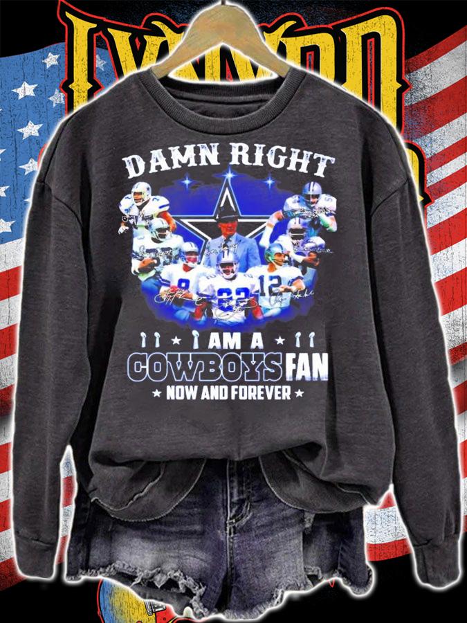 Damn Right I Am A Cowboys Fan Now And Forever Signatures Shirt