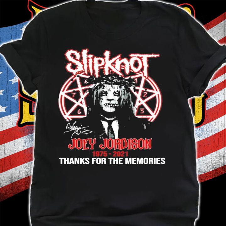 Slipknot Joey Jordison 1975-2021 signature thanks for the memories shirt shirt