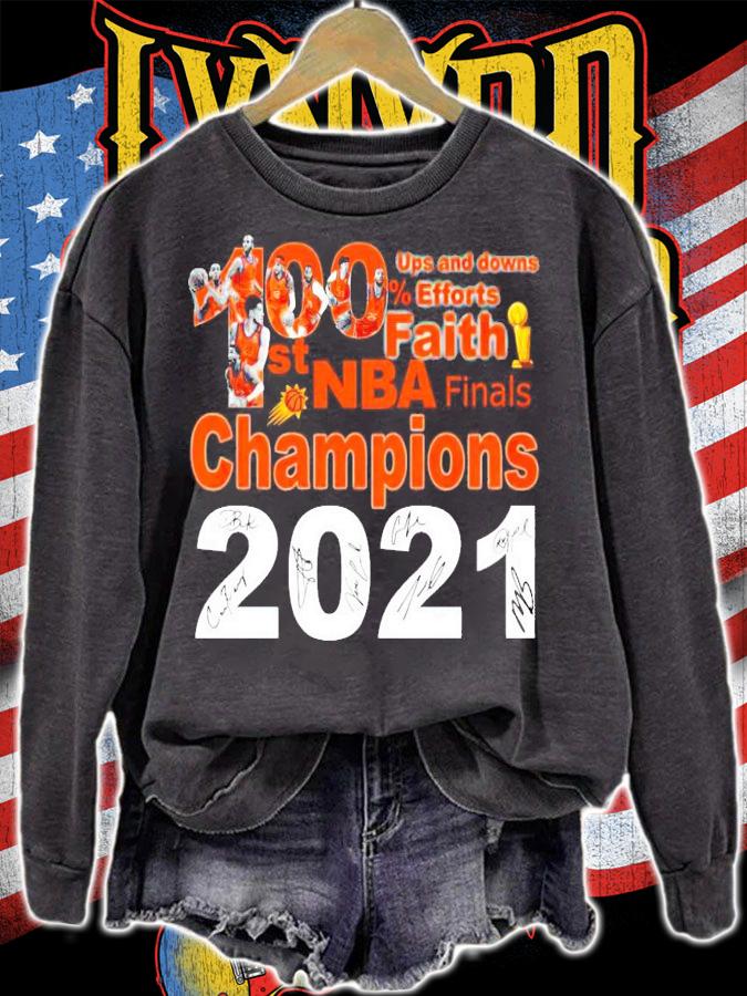 100% ups and downs efforts 1st NBA Finals Champions 2021 signature shirt