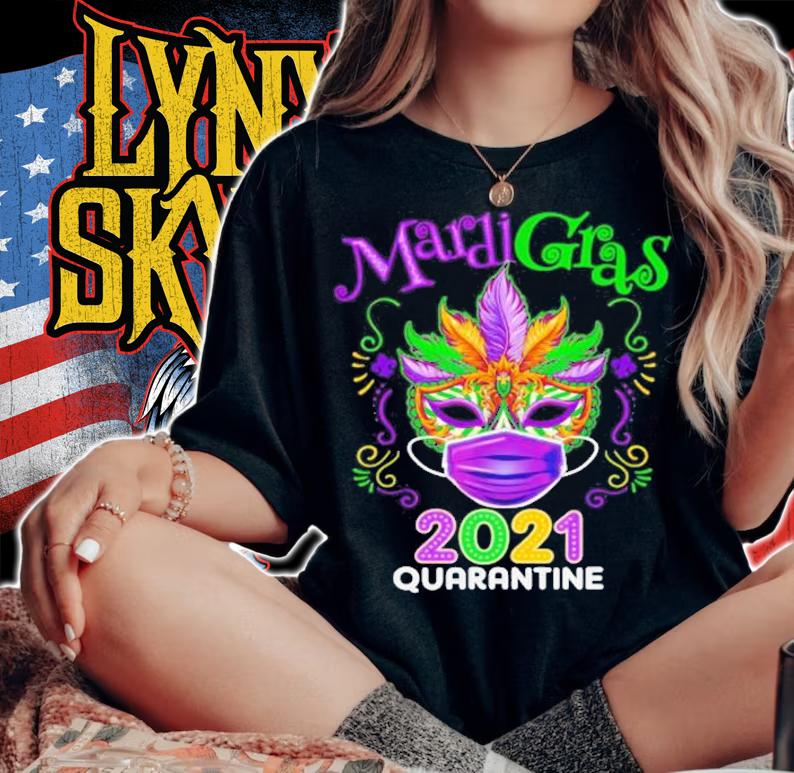 2021 Mardi Gras Costume 2021 Quarantine shirt woman shirt
