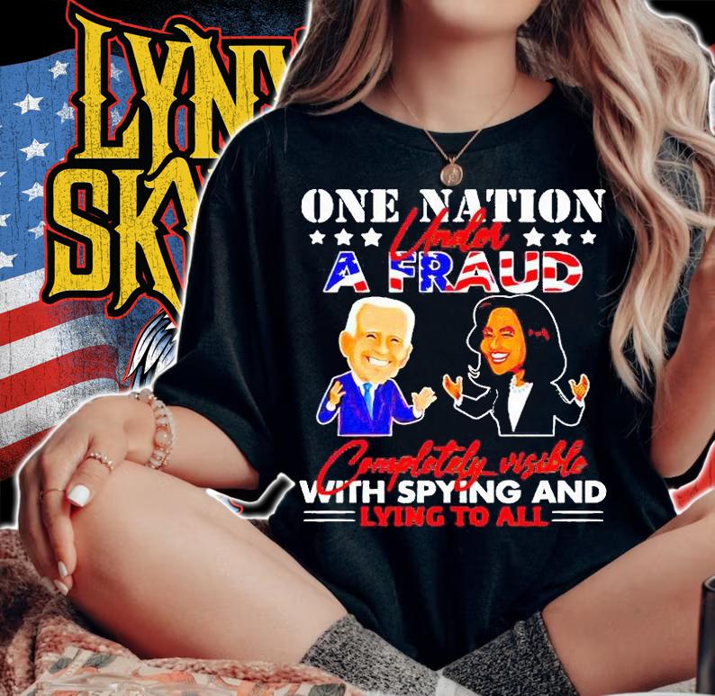 Biden Harris one nation under a fraud completely visible with spying and lying to all T-shirt