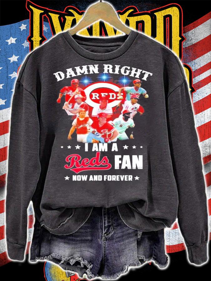 Damn right I am a Cincinnati Reds signatures shirt