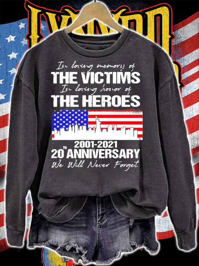 In loving memory of the victims in loving honor of the heroes 2001-2021 20th anniversary we will never forget T-shirt sweatshirt