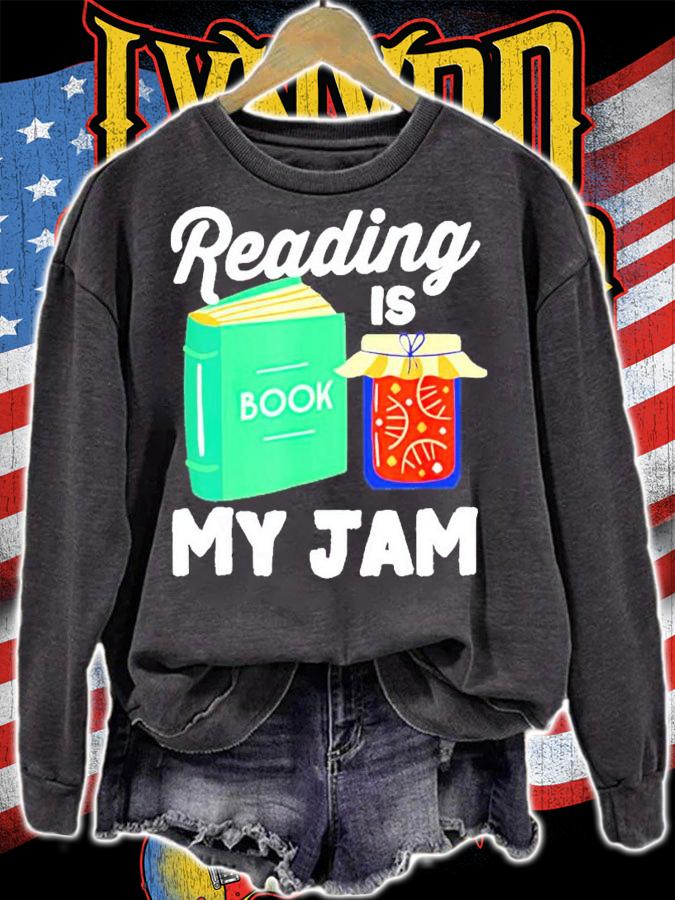 Reading is book my jam shirt sweatshirt