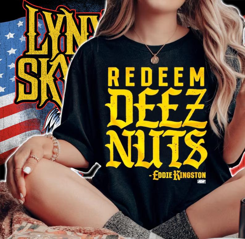 Redeem Deez Nuts Eddie Kingston shirt woman shirt
