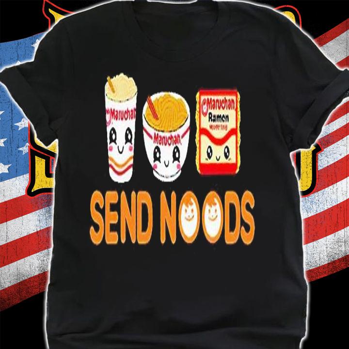 Funny Send Noods Ramen T-shirt shirt