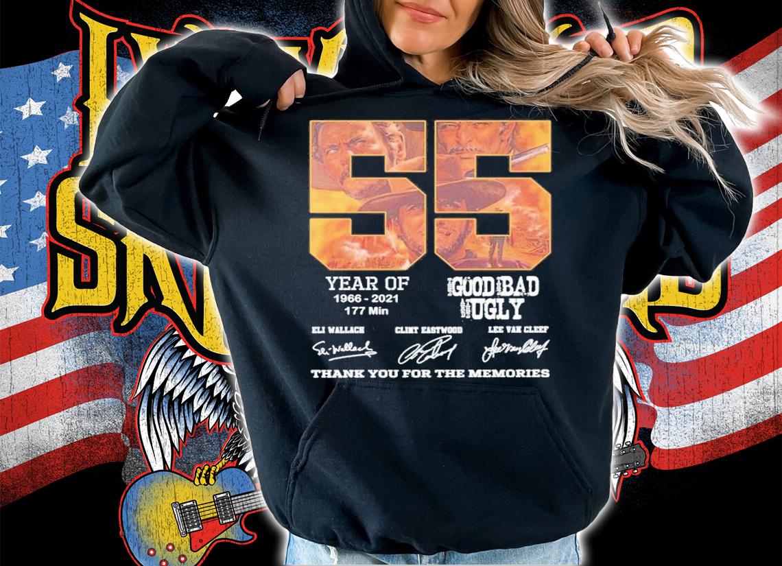 55 year of The Good The Bad And The Ugly 1966 2021 177 min thank you for the memories shirt