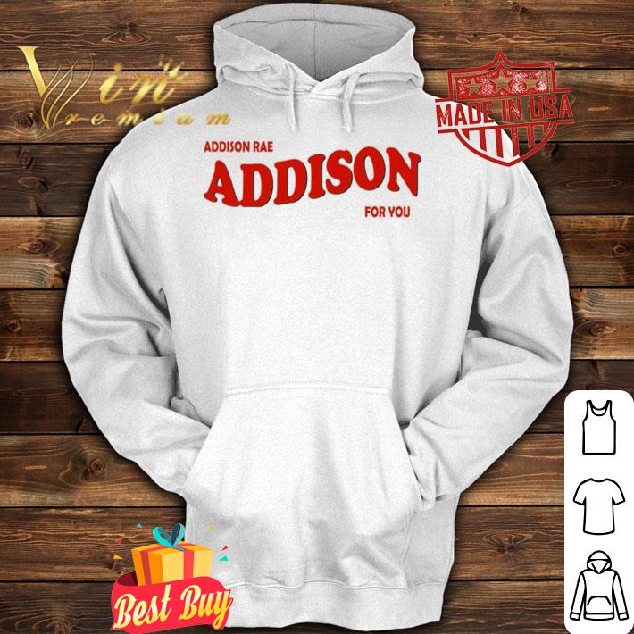 Addison Rae for you shirt