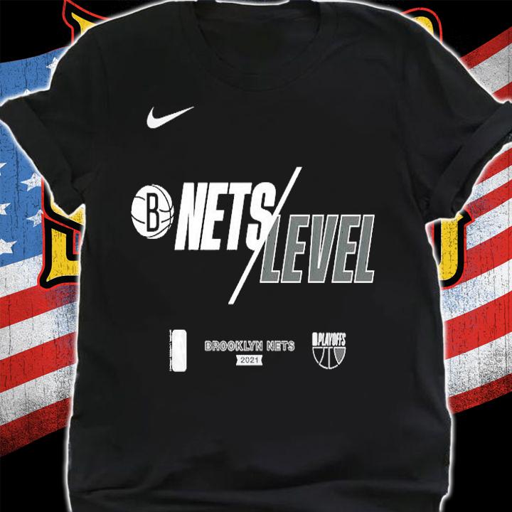 Brooklyn Nets Nike 2021 NBA Playoffs Mantra Nets Level shirt