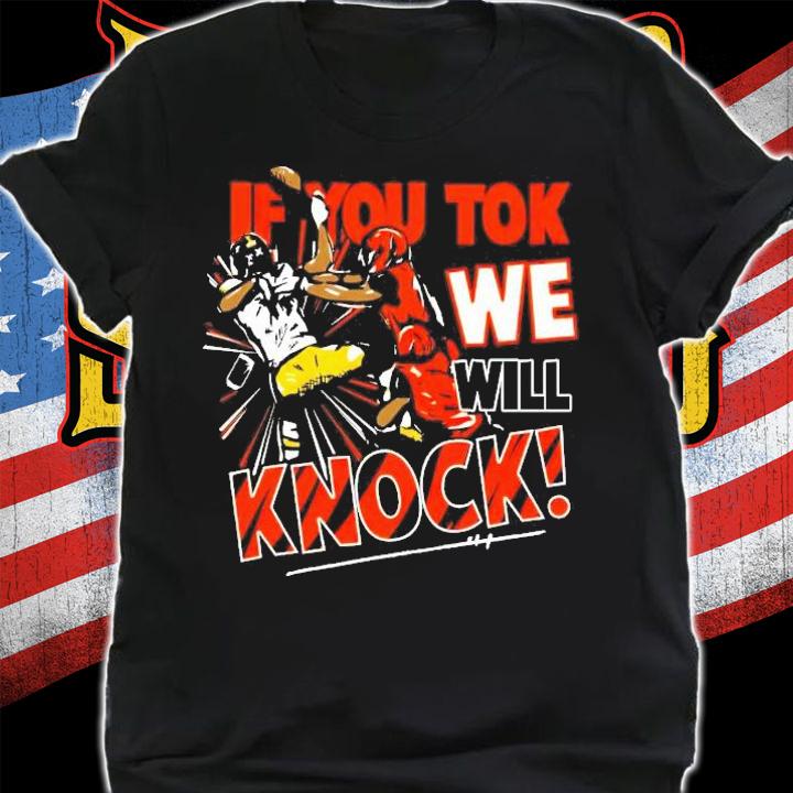 Cincy If you tok we will knock shirt shirt