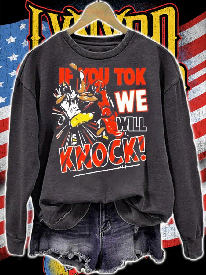 Cincy If you tok we will knock shirt sweatshirt