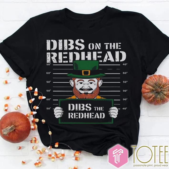 Leprechaun Dibs On The Redhead St. Patricks Day Drinking Mug Shot T-Shirt