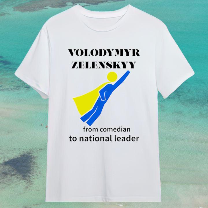 Volodymyr Zelensky From Comedian To National Leader Iconic T-Shirt