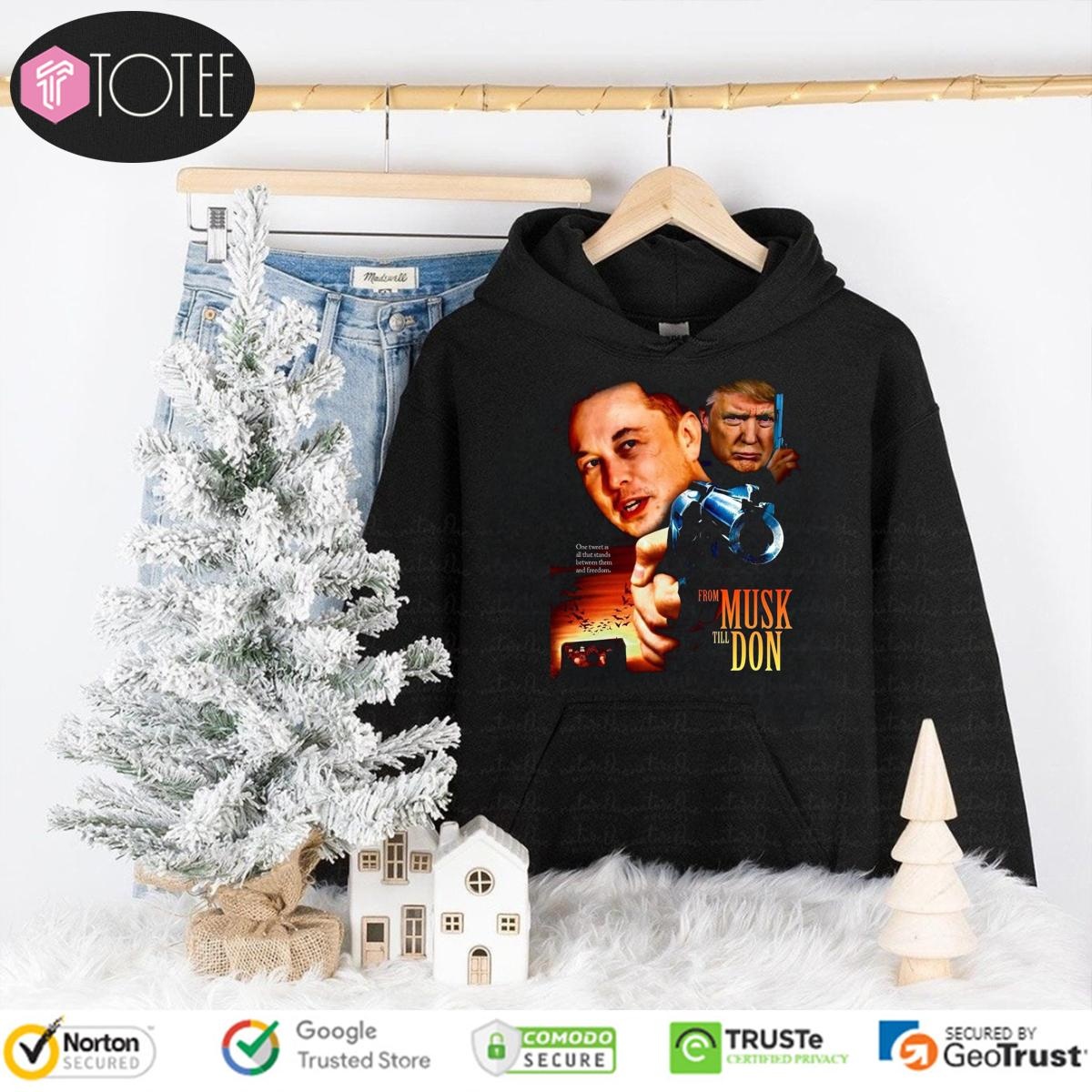 From Musk Till Don Elon Vs Trump War Movie Parody From Dusk Till Dawn Hoodie