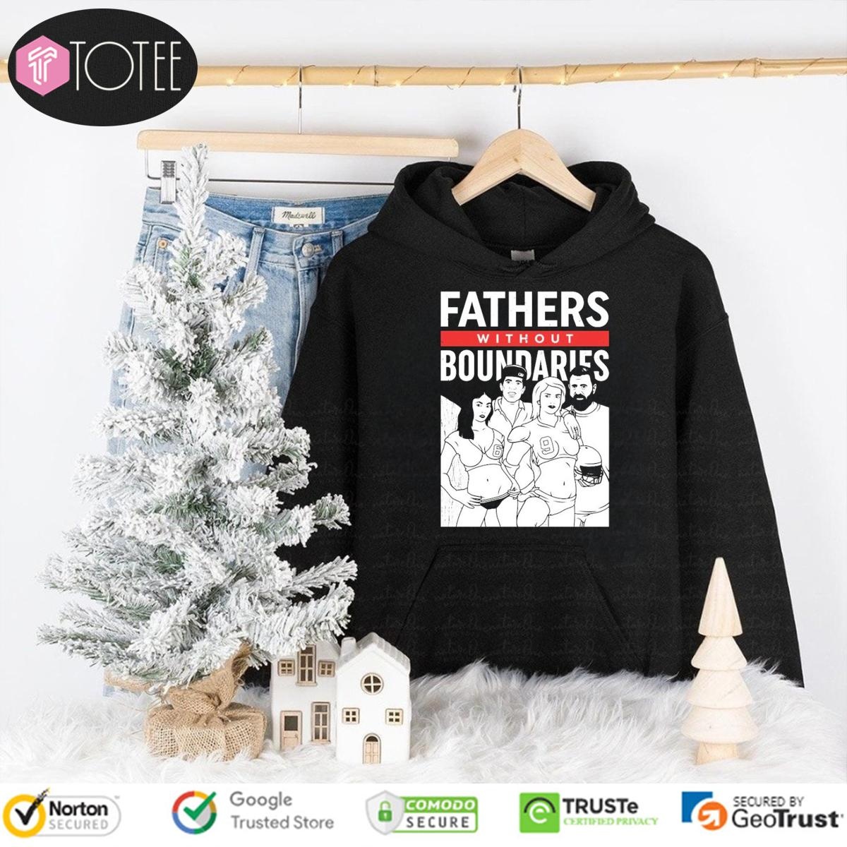 Fathers Without Boundaries Hoodie