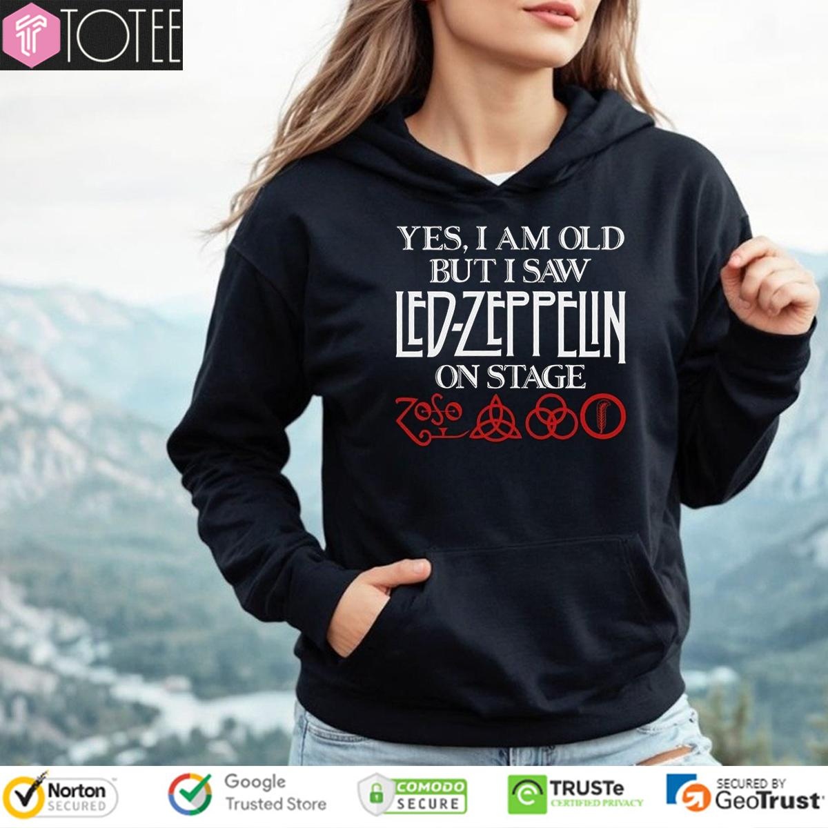 Yes I Am Old But I Saw Led Zeppelin On Stage Symbols Hoodie