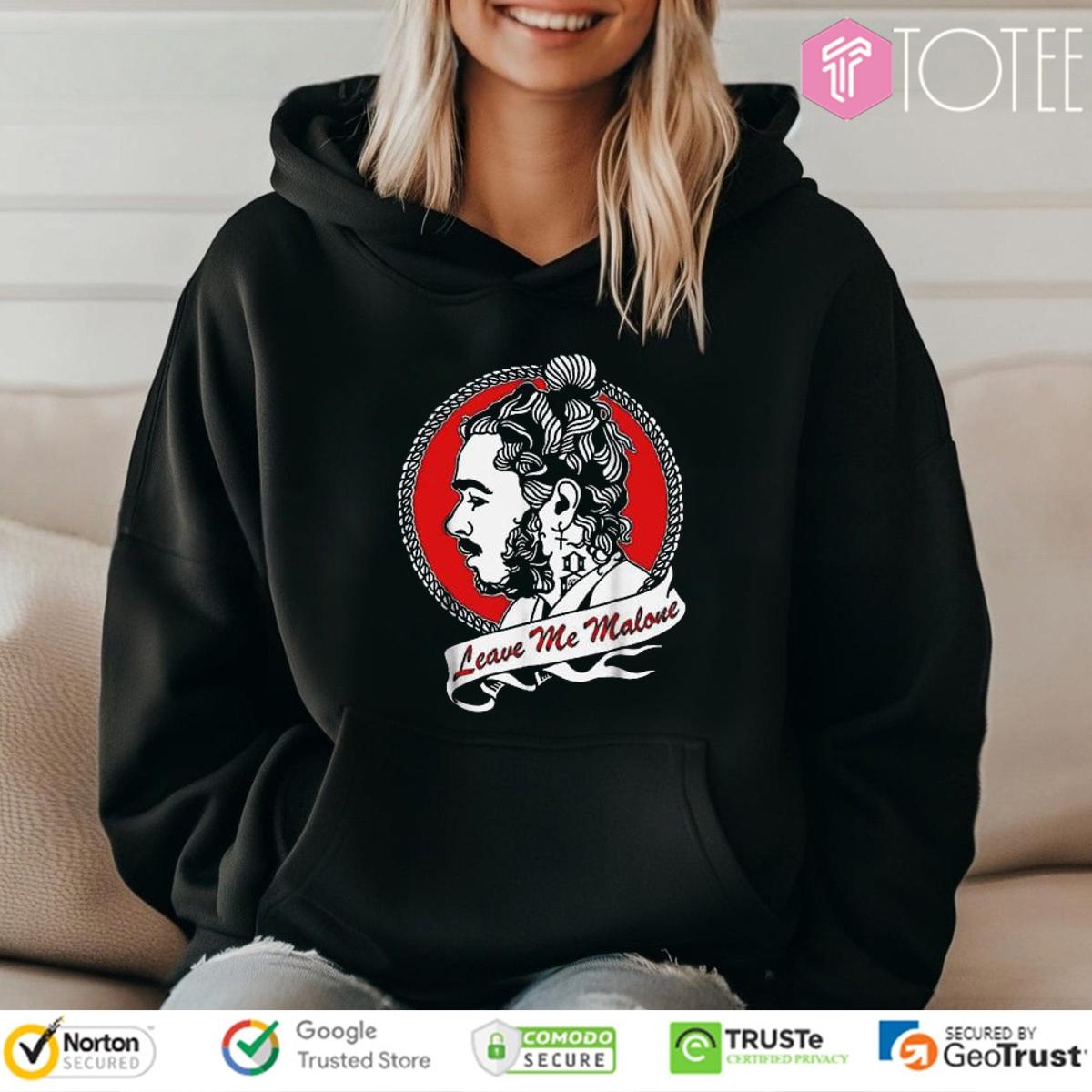 Post Leave Me Malone Hoodie