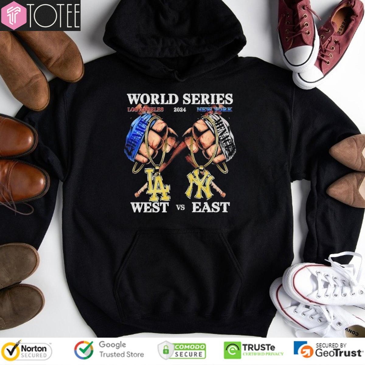 West Los Angeles Dodgers Vs East New York Yankees World Series 2024 Hoodie
