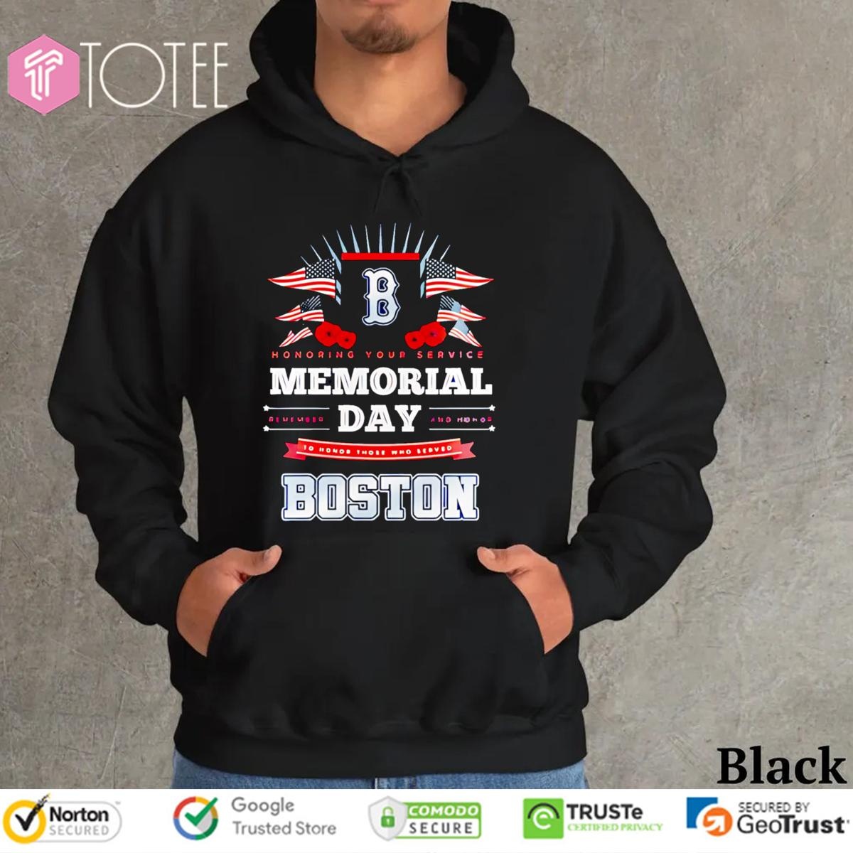 Honoring Your Service Memorial Day Boston Red Sox Baseball Hoodie
