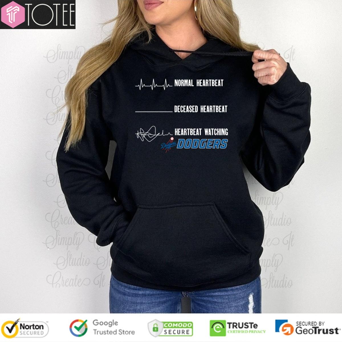 Los Angeles Dodgers Normal Heartbeat Deceased Heartbeat Heartbeat Watching Hoodie