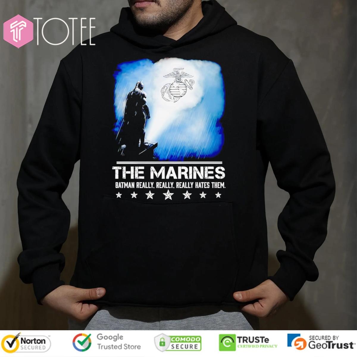 The Marines Batman Really Really Really Hates Them Bat-Signal Hoodie